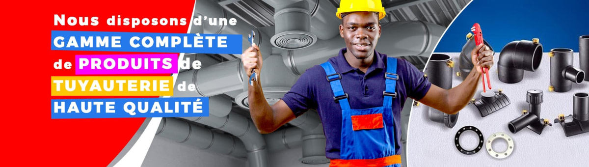 LESSO Sénégal — Gamme complète de produits de tuyauterie de haute qualité